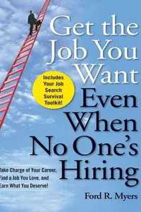 Cover of Get the job you want, even when no one's hiring
