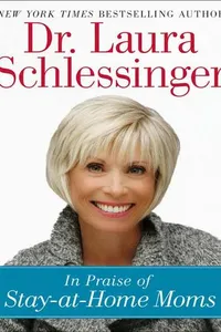 In Praise of Stay-at-Home Moms