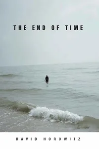 Cover of The End of Time by David Horowitz