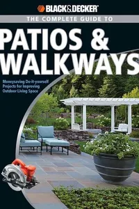 The Complete Guide to Patios & Walkways