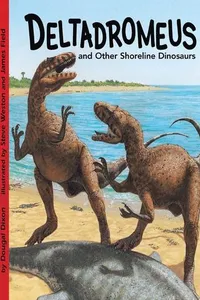 Cover of Deltadromeus and Other Shoreline Dinosaurs by Dougal Dixon