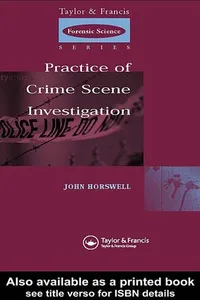 The Practice Of Crime Scene Investigation