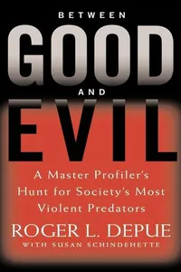 Between Good and Evil