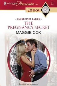 Cover of The Pregnancy Secret by Maggie Cox