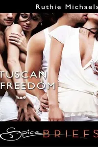 Tuscan Freedom