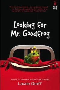 Looking for Mr. Goodfrog