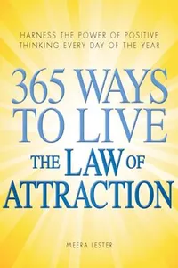 365 Ways to Live the Law of Attraction
