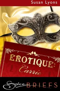 Cover of Erotique: Carrie by Susan Lyons