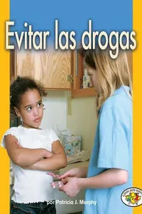 Evitar las drogas (Avoiding Drugs)