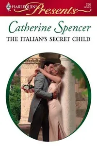 The Italian's Secret Child