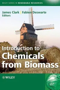 Introduction to Chemicals from Biomass