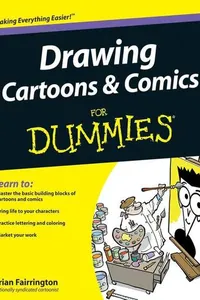 Drawing Cartoons and Comics For Dummies