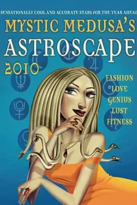 Mystic Medusa's Astroscape 2010