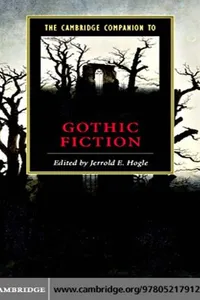 The Cambridge Companion to Gothic Fiction