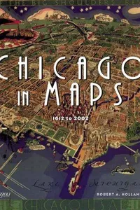 Chicago in Maps