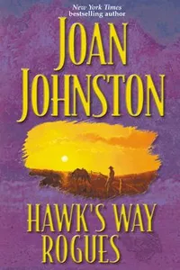 Cover of Hawk's Way Rogues by Joan Johnston