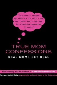 True Mom Confessions