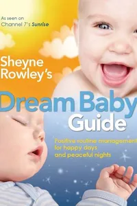 Cover of Sheyne Rowley's Dream Baby Guide