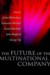 The Future of the Multinational Company
