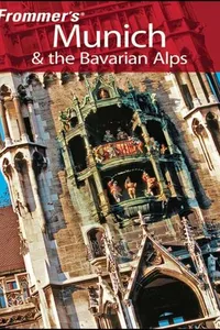 Frommer's Munich and the Bavarian Alps