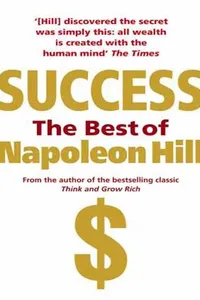 Success: The Best of Napoleon Hill
