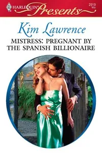 Capa de Mistress: Pregnant by the Spanish Billionaire por Kim Lawrence