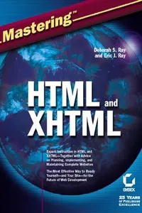 Mastering HTML and XHTML