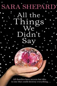 All The Things We Didn't Say