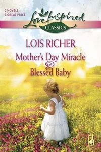 Mother's Day Miracle and Blessed Baby