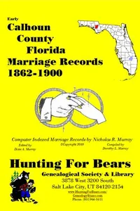 Cover of Early Calhoun County Florida Marriage Records 1862-1900 by Nicholas Russell Murray