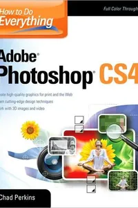 How to do everything Adobe Photoshop CS4