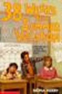 38 weeks till summer vacation