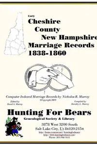 Cover of Early Cheshire County New Hampshire Marriage Records 1838-1860 by Nicholas Russell Murray