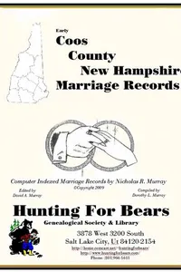 Cover of Early Coos County New Hampshire Marriage Records by Nicholas Russell Murray