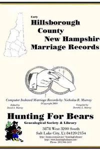 Cover of Early Hillsborough County New Hampshire Marriage Records by Nicholas Russell Murray
