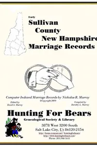 Cover of Early Sullivan County New Hampshire Marriage Records by Nicholas Russell Murray