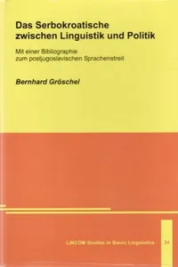 Das Serbokroatische zwischen Linguistik und Politik