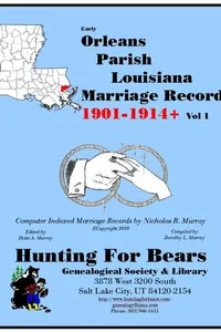 Cover of 20th Century Orleans Parish La Marriage Records Vol 4 1901-1927 (20v) by Nicholas Russell Murray