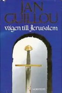 Capa de Vägen till Jerusalem por Jan Guillou