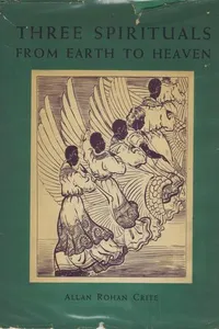 Three spirituals from earth to heaven