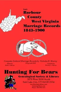 Cover of Early Barbour County West Virginia Marriage Index 1843-1900 by Nicholas Russell Murray