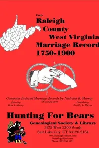Cover of Early Raleigh County West Virginia Marriage Records 1750-1900 by Nicholas Russell Murray