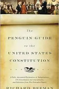 The Penguin Guide to the United States Constitution
