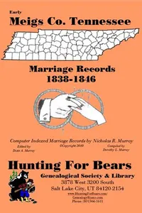 Cover of Early Meigs Co. Tennessee Marriage Records 1839-1846 by Nicholas Russell Murray