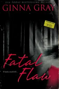 Cover of Fatal flaw