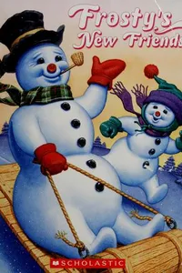 Frosty's new friends