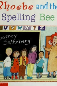 Phoebe and the spelling bee