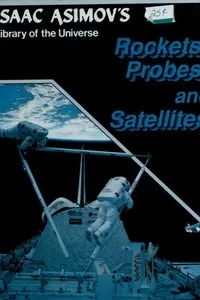 Rockets, Probes, and Satellites