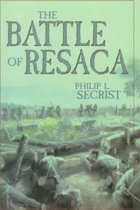 The Battle of Resaca