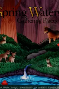 Spring waters, gathering places